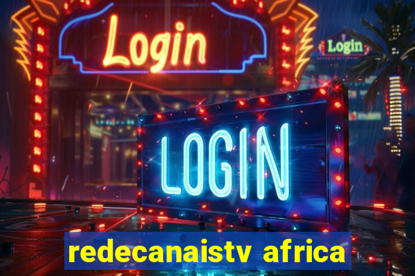 redecanaistv africa